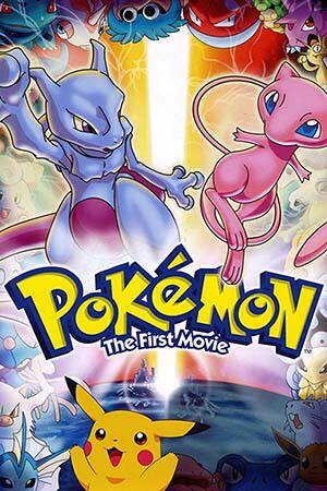 Pokémon Movie 01: Mewtwo Phục Thù