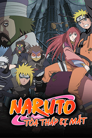 Naruto Shippuden 4: Tòa Tháp Bị Mất