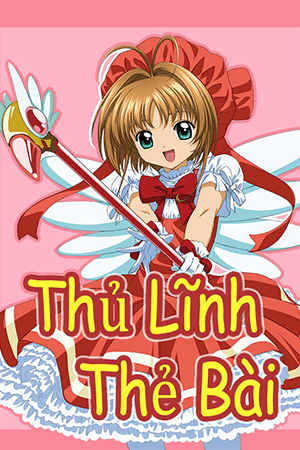 Sakura: Thủ Lĩnh Thẻ Bài (Lồng Tiếng)