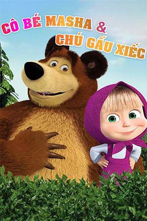 Cô Bé Masha Và Chú Gấu Xiếc