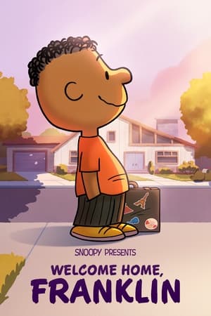 Snoopy Giới Thiệu: Chào Mừng Bạn Về Nhà, Franklin