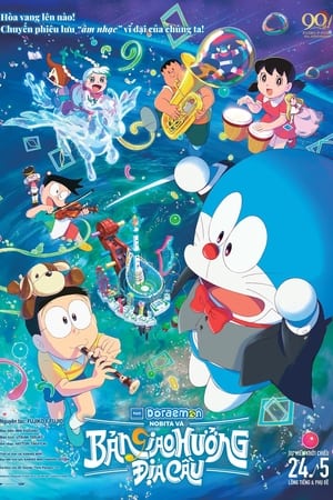 Doraemon Movie 43: Nobita và Bản Giao Hưởng Địa Cầu