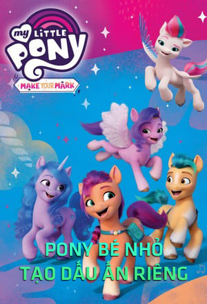 Pony Bé Nhỏ: Tạo Dấu Ấn Riêng