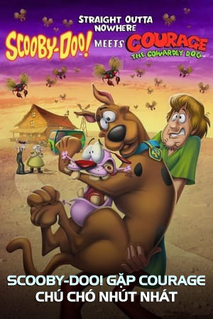 Scooby-Doo! Gặp Courage - Chú Chó Nhút Nhát