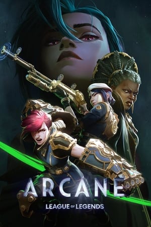 Arcane: Liên Minh Huyền Thoại