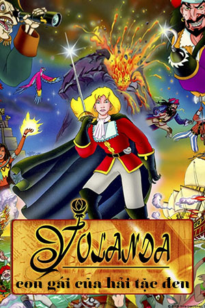 Yolanda: Con Gái Của Hải Tặc Đen