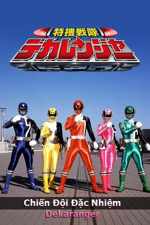 Chiến Đội Đặc Nhiệm Dekaranger