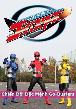 Chiến Đội Đặc Mệnh Go-Busters