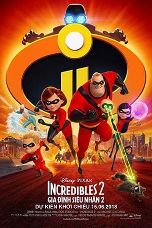 Gia Đình Siêu Nhân 2 - Incredibles 2